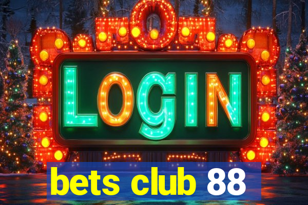 bets club 88